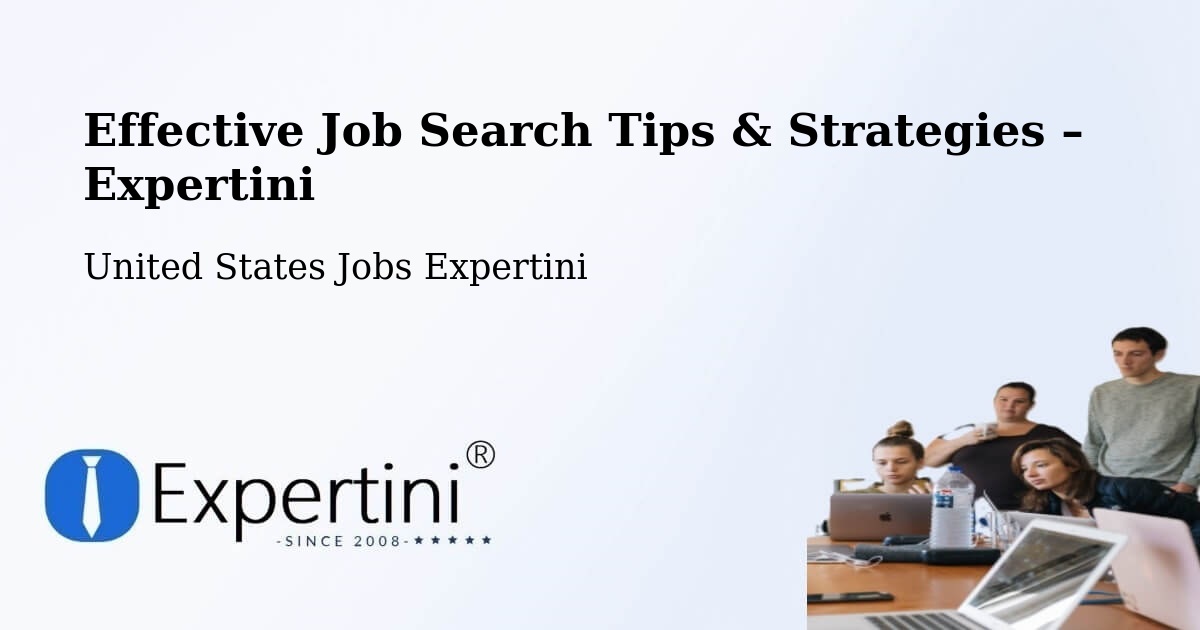 Job Search Tips & Strategies for Job Seekers – Springview - Springview, United States Jobs Expertini